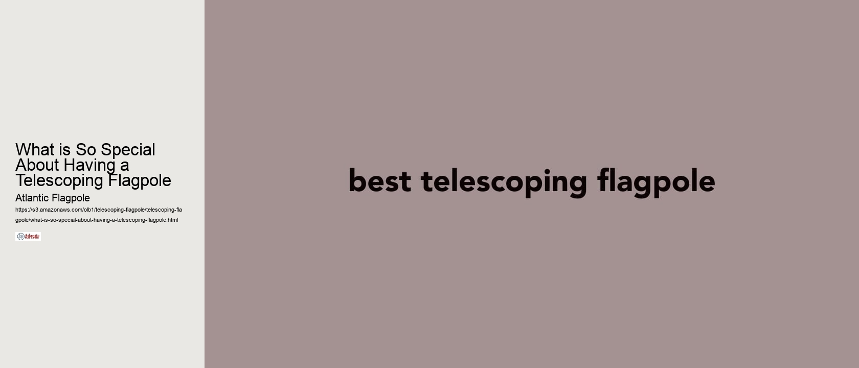 What is So Special About Having a Telescoping Flagpole