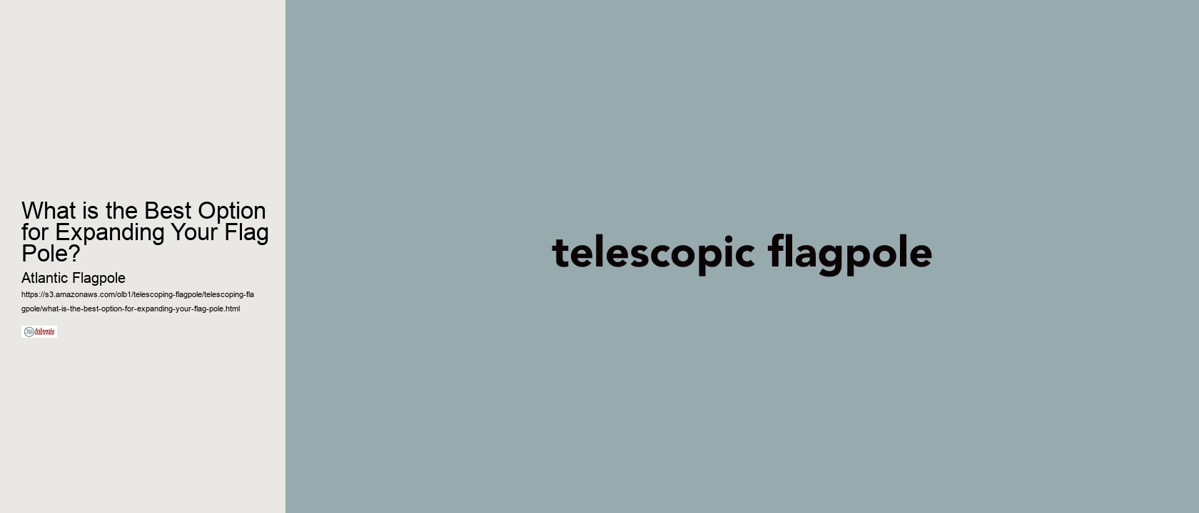 What is the Best Option for Expanding Your Flag Pole?