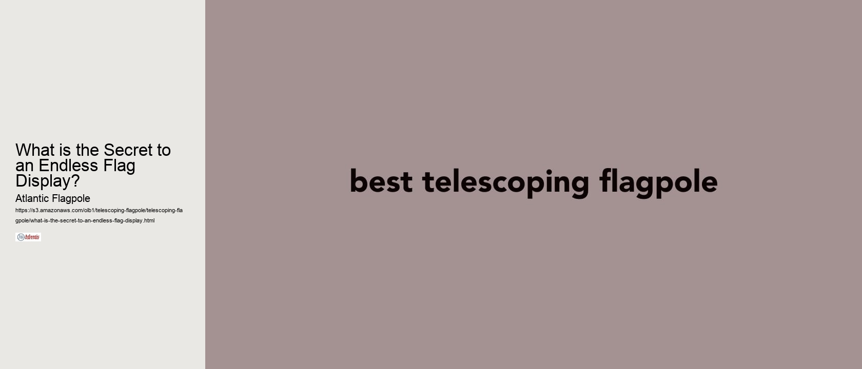 What is the Secret to an Endless Flag Display?