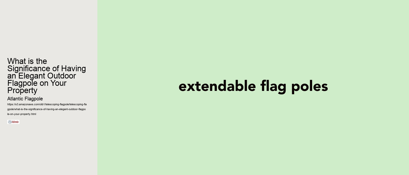 What is the Significance of Having an Elegant Outdoor Flagpole on Your Property