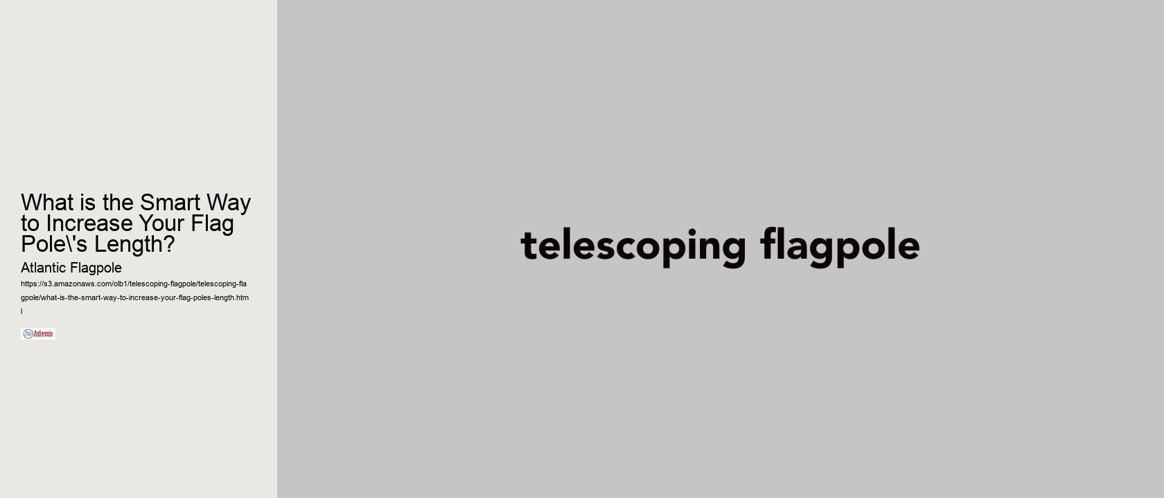 What is the Smart Way to Increase Your Flag Pole's Length?