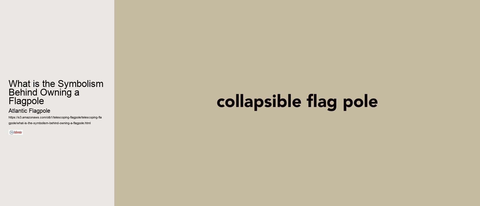 What is the Symbolism Behind Owning a Flagpole