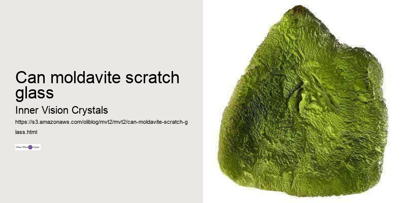 can moldavite scratch glass