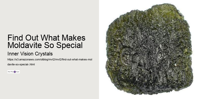 Find Out What Makes Moldavite So Special 