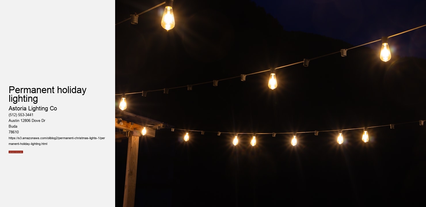 permanent holiday lighting
