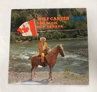 Music Record,  Wilf Carter “God Bless Our Canada”