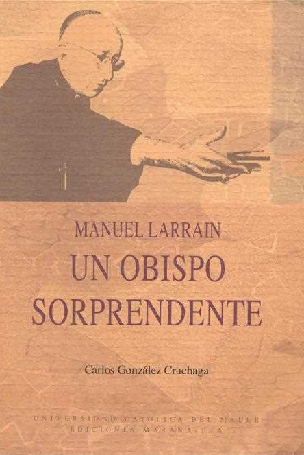 Manuel Larraín, un Obispo sorprendente. Comprimido.pdf