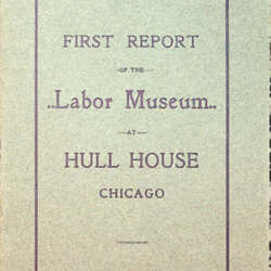 FirstReportOfTheLaborMuseumAtHullHouse1901_1902-page-002.jpg
