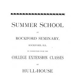 Rockford College Summer School with Hull House, 1892