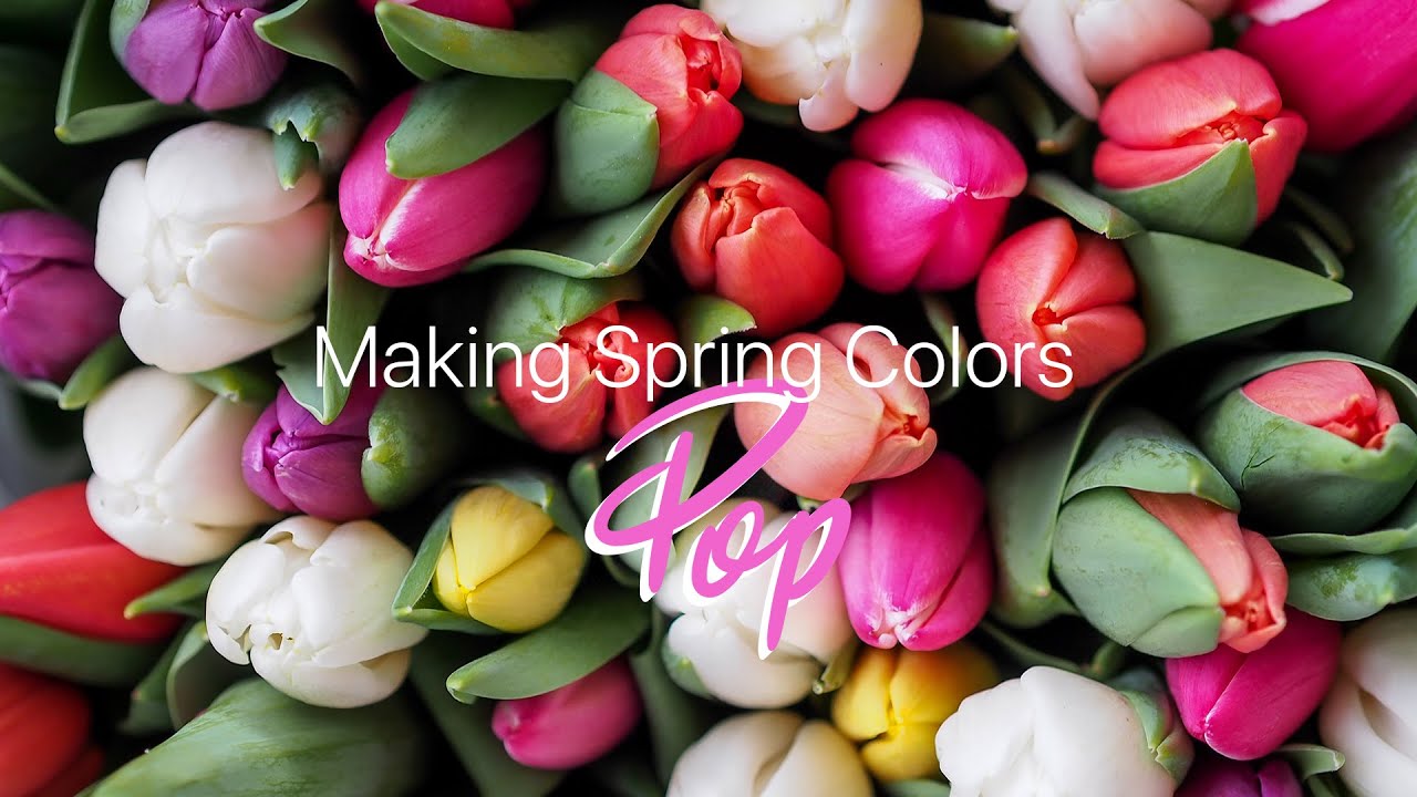 Quick Tips for Making Spring Colors Pop