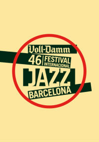 46 VOLL-DAMM FESTIVAL INT. DE JAZZ DE BARCELONA