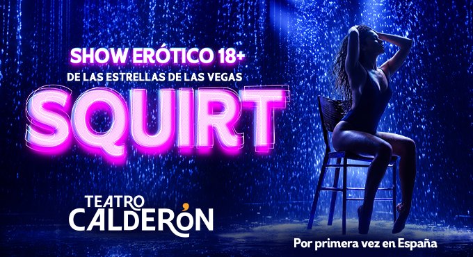 SQUIRT, the Las Vegas Show