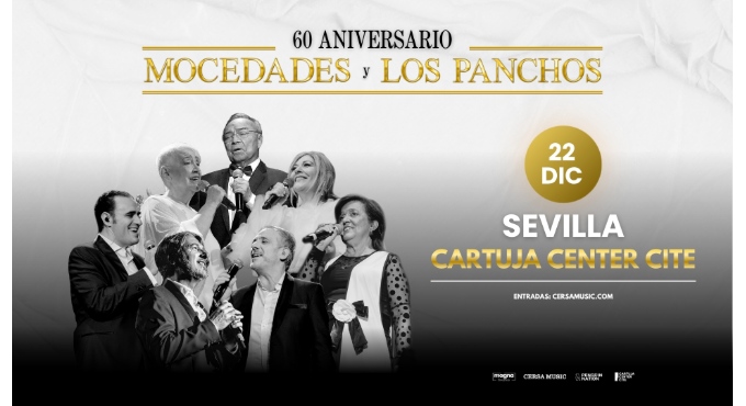 60 ANIVERSARIO - MOCEDADES Y LOS PANCHOS