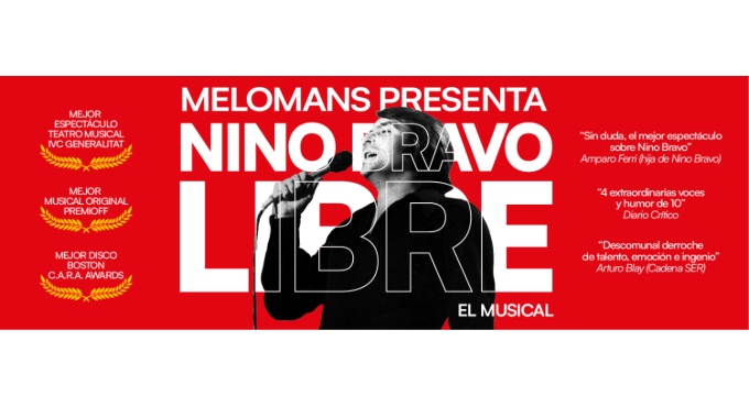 LIBRE, EL MUSICAL DE NINO BRAVO