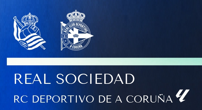 Real Sociedad . RC Deportivo de a Coruña