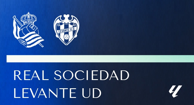 Real Sociedad - Levante UD