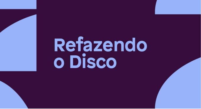 Refazendo o disco