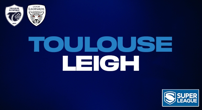 Toulouse Olympique Vs Leigh Leopards