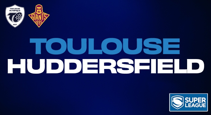Toulouse Olympique Vs Huddersfield Giants