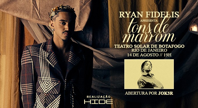 "Tons de Marrom" por Ryan Fidelis.
