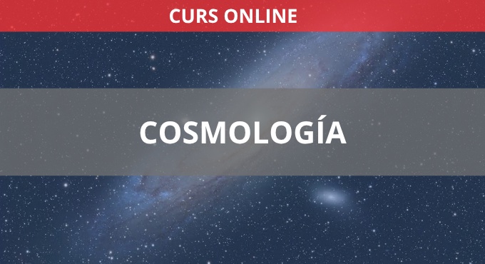 Curso Online: Cosmología