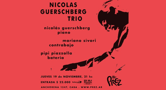 NICOLAS GUERSCHBERG TRIO
