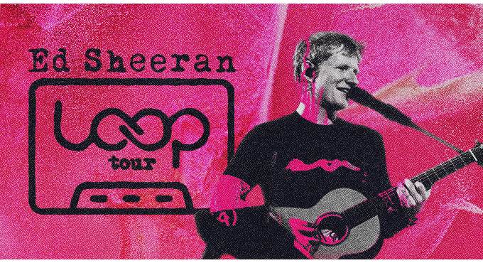 ED SHEERAN - LOOP