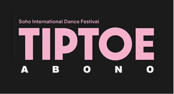 Abono TIP TOE Soho International Dance Festival