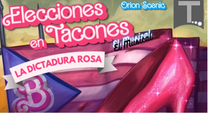 Elecciones en Tacones - La Dictadura Rosa