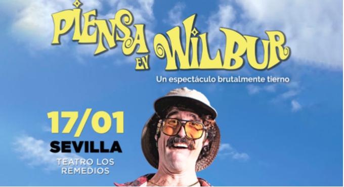 Piensa En Wilbur en Sevilla