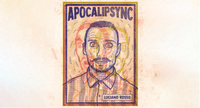 Luciano Rosso - Apocalipsync en Sevilla