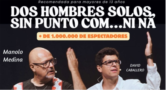 Dos Hombres Solos, Sin Punto Com... Ni Ná en Sevilla
