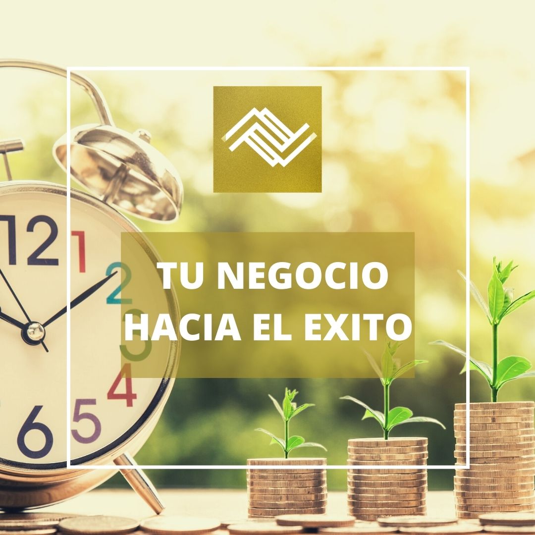 Tu negocio hacia el éxito.