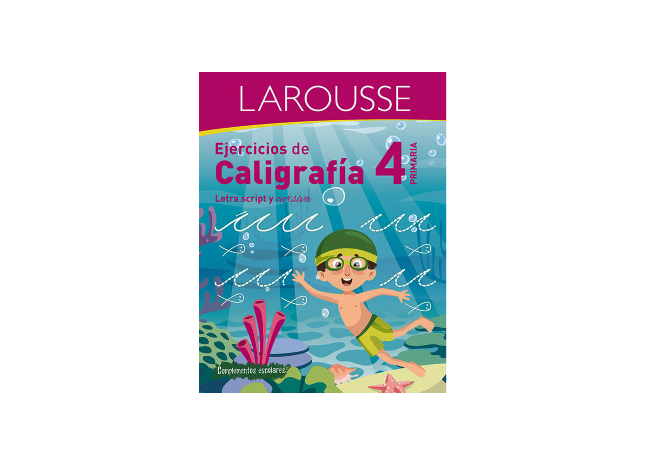 Libro Larousse - Ejercicios de Caligrafía 4° de primaria