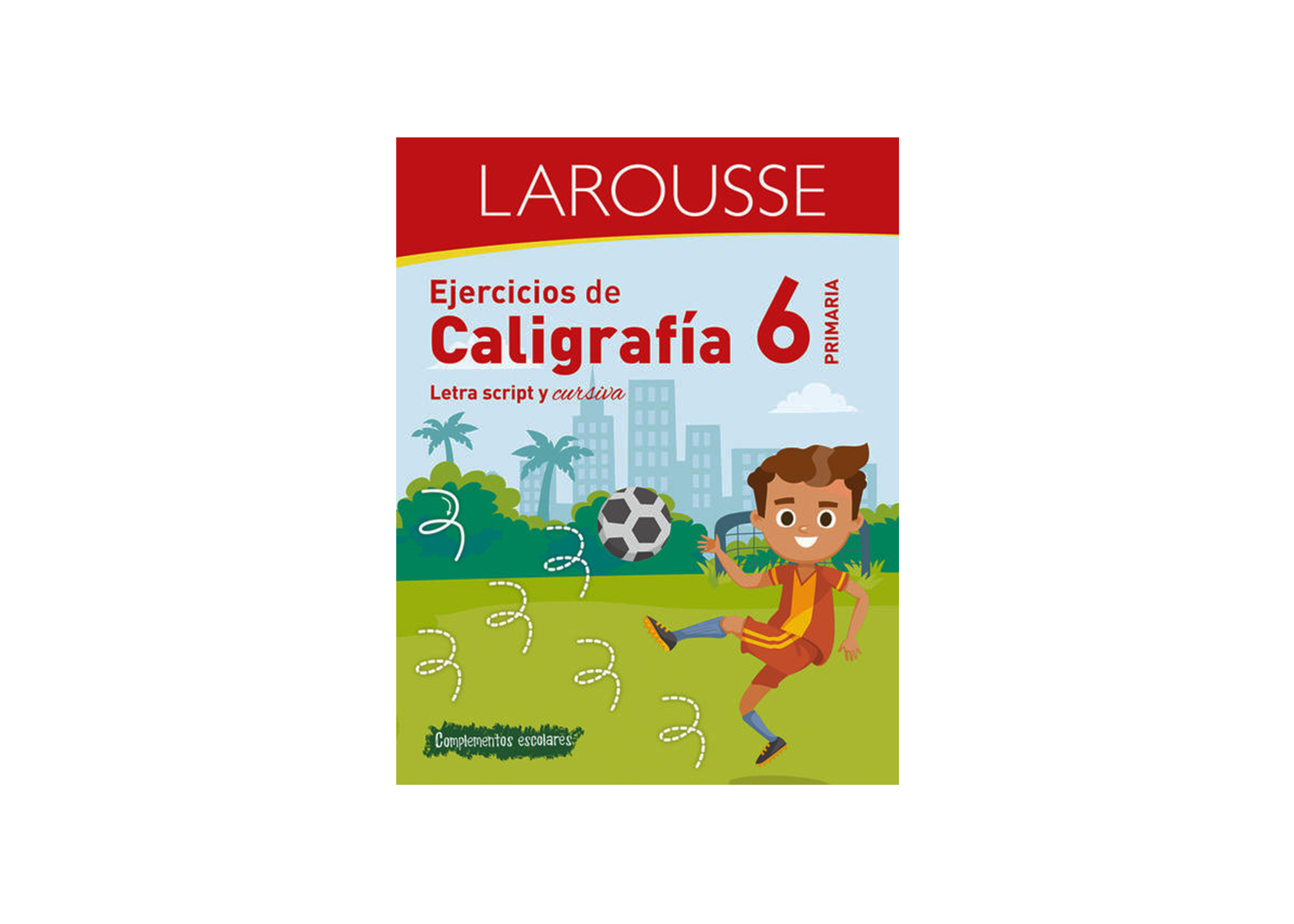 Libro Larousse - Ejercicios de Caligrafía 6° de primaria
