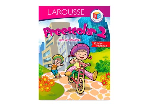 LIBRO LAROUSSE - PREESCOLAR 2 CAMPOS FORMATIVOS