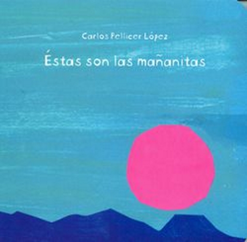 ESTAS SON LAS MAÑANITAS