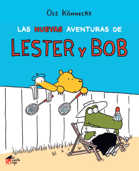 LAS NUEVAS AVENTURAS DE LESTER Y BOB