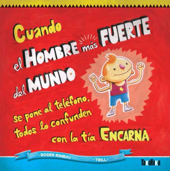 CUANDO EL HOMBRE MÁS FUERTE DEL MUNDO