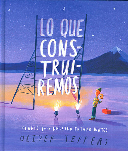 LO QUE CONSTRUIREMOS