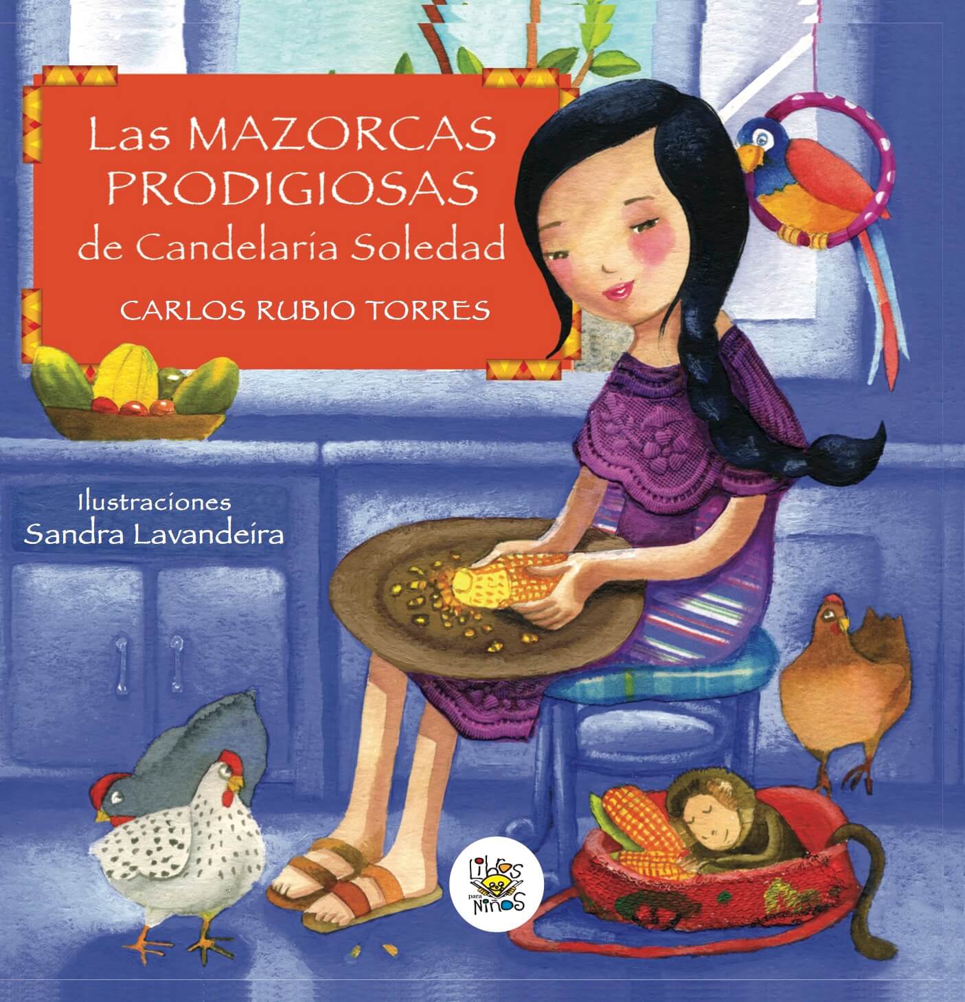 LAS MAZORCAS PRODIGIOSAS DE CANDELARIA SOLEDAD