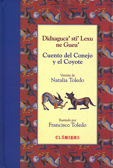 CUENTO DEL CONEJO Y EL COYOTE = Didxaguca' sti' Lexu ne Gueu'