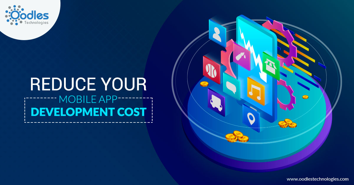 7 Tips to Reduce Your Mobile App Development Cost
