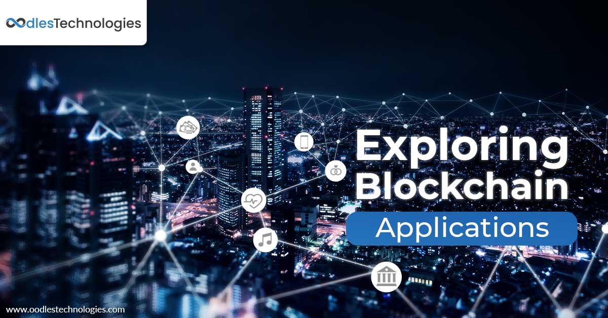 Exploring Blockchain Applications 