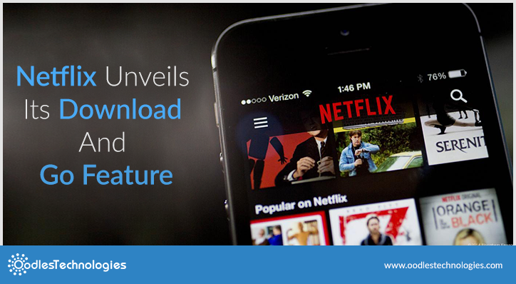 netflix new download and go feature.