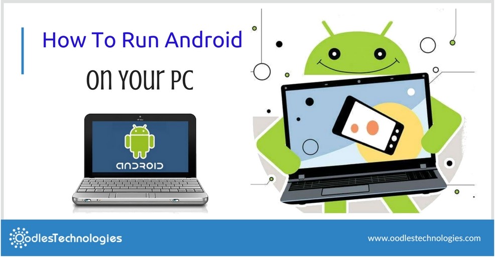 how to run android on your PC