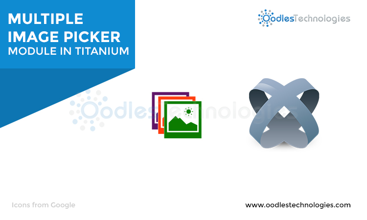 Multiple Image Picker Module In Titanium