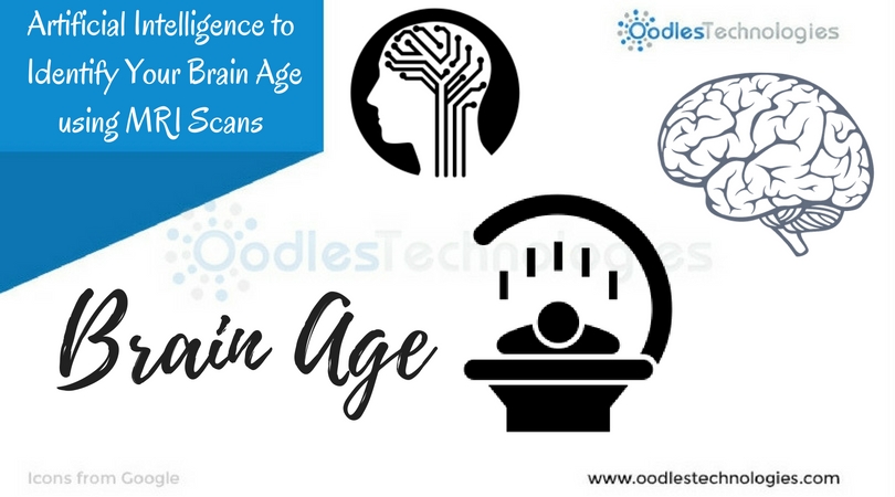 Artificial Intelligence to identify your Brain Age