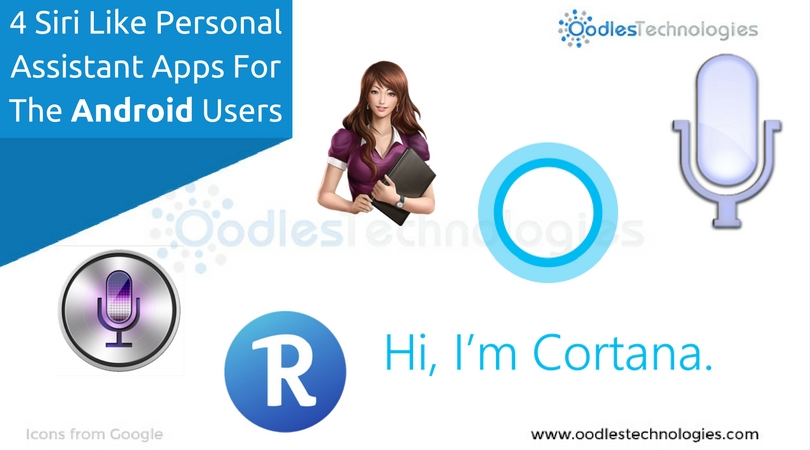 4 Siri Like Personal Assistant Apps For Android Users