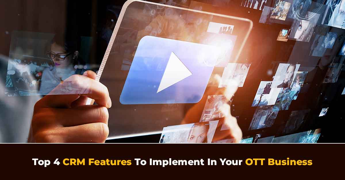 CRM software for OTT